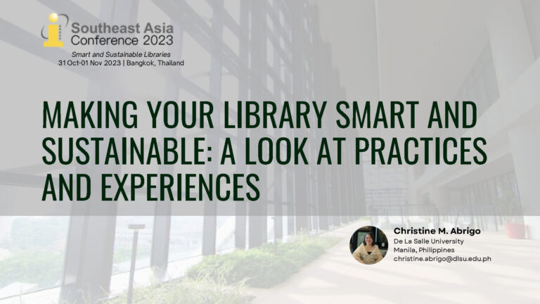 MAKING YOUR LIBRARY SMART ANDSUSTAINABLE: A LOOK AT PRACTICESAND EXPERIENCES